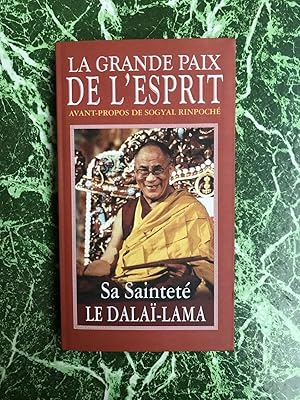 Seller image for LA GRANDE PAIX DE L'ESPRIT Sa Saintet LE for sale by Dmons et Merveilles