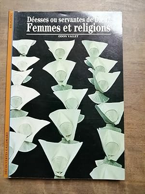 Bild des Verkufers fr Desses ou servantes de dieu Femmes et religions gallimard zum Verkauf von Dmons et Merveilles