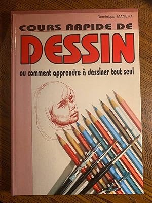 Image du vendeur pour Cours rapide de dessin Le Grand Livre du mois mis en vente par Dmons et Merveilles