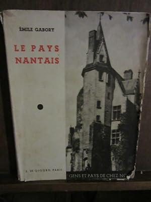 Seller image for Le pays nantaisj diteurparis for sale by Dmons et Merveilles