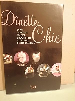 Dînette chic tapas verrines bricks brochettes