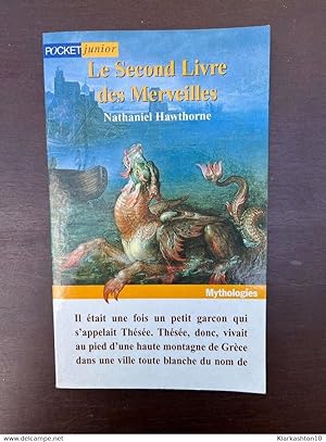 Image du vendeur pour Le Second livre des merveilles mis en vente par Dmons et Merveilles