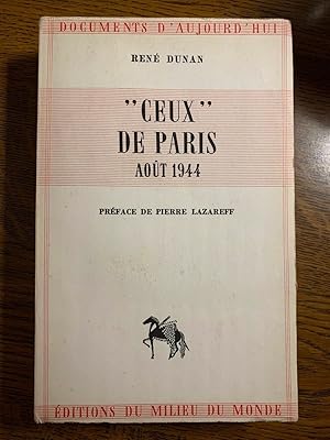 Bild des Verkufers fr Ceux de paris Aout 1944 ditions du Milieu du monde 1945 zum Verkauf von Dmons et Merveilles