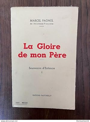 Imagen del vendedor de La Gloire de mon pre Souvenirs d'Enfance 1 Pastorelly a la venta por Dmons et Merveilles