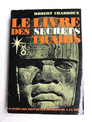 Seller image for Le livre des secrets trahis Robert Laffont for sale by Dmons et Merveilles