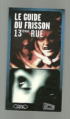 Image du vendeur pour Le guide du frisson 13me Rue mis en vente par Dmons et Merveilles