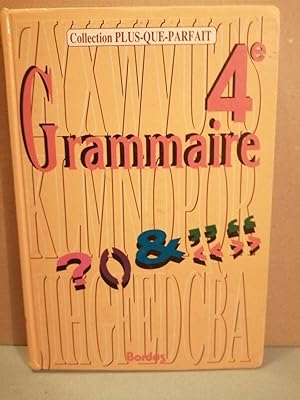 Collection plus que parfait Grammaire 4e 1992