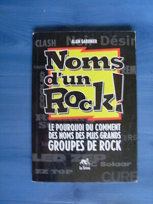 Bild des Verkufers fr NOMS D'UN ROCK origine des NOMS des plus grands groupes de ROCK zum Verkauf von Dmons et Merveilles