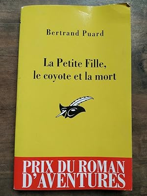 Seller image for La Petite fille le coyote et La mort le masque for sale by Dmons et Merveilles