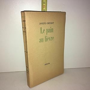 Seller image for Joseph Cressot LE PAIN AU LIEVRE for sale by Dmons et Merveilles