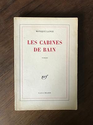 Seller image for MONIQUE LANGE LES CABINES DE BAIN Gallimard for sale by Dmons et Merveilles