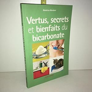 vertus Secrets Et Bienfaits Du Bicarbonate Beatrice Montevi