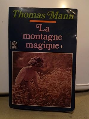 Image du vendeur pour Thomas Mann La Montagne Magique Tome 1 Le Livre de poche mis en vente par Dmons et Merveilles