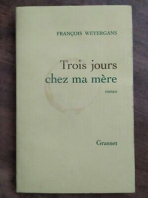 Seller image for Trois jours chez ma mre grasset for sale by Dmons et Merveilles