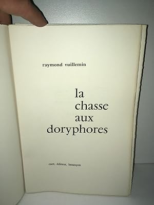 Image du vendeur pour LA CHASSE AUX DORYPHORES n 3550ex NUM mis en vente par Dmons et Merveilles