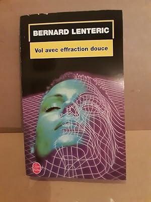 Imagen del vendedor de Vol avec effraction douce a la venta por Dmons et Merveilles