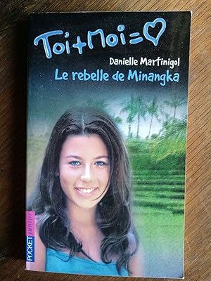 Seller image for La rebelle de Minangka for sale by Dmons et Merveilles