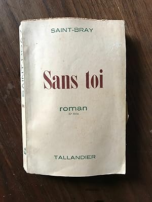 Seller image for Sans toi TALLANDIER for sale by Dmons et Merveilles