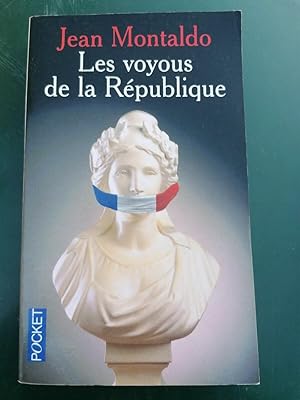 Image du vendeur pour Jean Montaldo Les voyous de la Rpublique 2003 n17483 mis en vente par Dmons et Merveilles