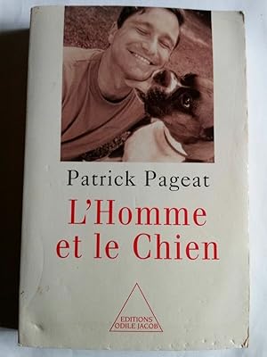 Bild des Verkufers fr Patrick Pageat L'Homme et le Chien zum Verkauf von Dmons et Merveilles