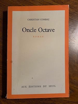 Immagine del venditore per Oncle Octav seuil venduto da Dmons et Merveilles