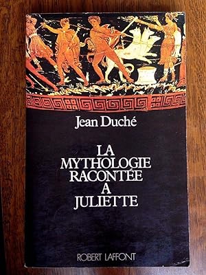Image du vendeur pour Jean duch La mythologie raconte  Juliette Robert laffont mis en vente par Dmons et Merveilles