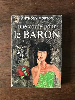 Immagine del venditore per Une corde pour le BARON le livre de poche venduto da Dmons et Merveilles