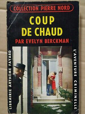Seller image for Coup de Chaud L'aventure criminelle for sale by Dmons et Merveilles