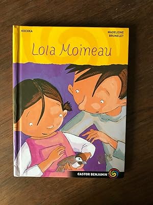 Image du vendeur pour kochka MADELEINE BRUNELET Lola Moineau CASTOR BENJAMIN Flammarion mis en vente par Dmons et Merveilles