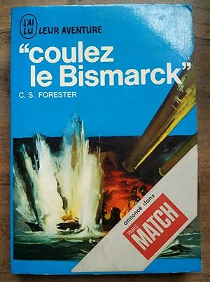 Imagen del vendedor de Coulez le Bismarck J'ai lu a la venta por Démons et Merveilles