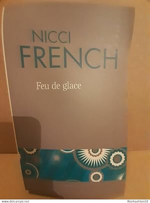 Image du vendeur pour Nicci french Feu de glace mis en vente par Dmons et Merveilles