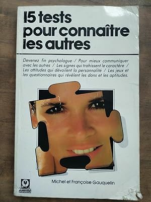 Seller image for 15 tests pour connatre les autres Guide marabout for sale by Dmons et Merveilles