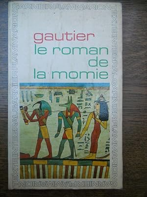 Image du vendeur pour Thophile gautier Le roman de la momie mis en vente par Dmons et Merveilles