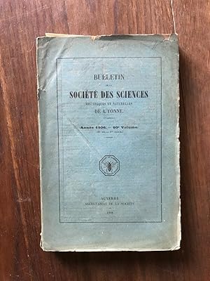 Immagine del venditore per BULLETIN DE LA SOCIT DES SCIENCES HISTORIQUES ET NATURELLES DE L'YONNE vl. 60e venduto da Dmons et Merveilles