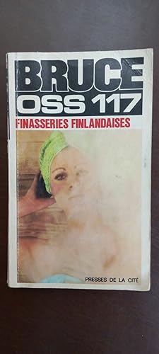 Seller image for Bruce Oss 117 Finasseries Finlandaises Presses de la cit for sale by Dmons et Merveilles