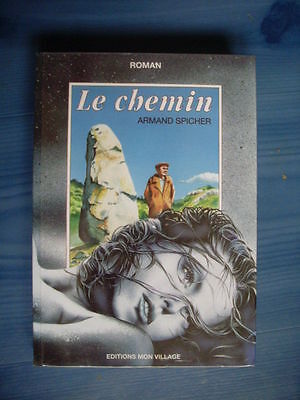 Image du vendeur pour Le chemin roman ditions Mon Village jura Franche comt mis en vente par Dmons et Merveilles
