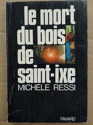 Seller image for Le Mort Du Bois De saint ixe fayard for sale by Dmons et Merveilles