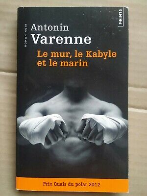 Image du vendeur pour Antonin Varenne Le mur Le Kabyle et Le Marin points mis en vente par Dmons et Merveilles