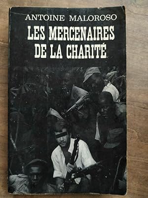 Imagen del vendedor de Les Mercenaires de la Charit Le Presses noires a la venta por Dmons et Merveilles