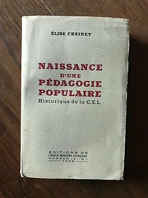 Seller image for NAISSANCE D'UNE PEDAGOGIE POPULAIRE for sale by Dmons et Merveilles