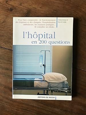 Immagine del venditore per Vronique Plouvier l'hpital EN 200 QUESTIONS venduto da Dmons et Merveilles