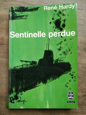 Seller image for Ren Hardy Sentinelle perdue for sale by Dmons et Merveilles