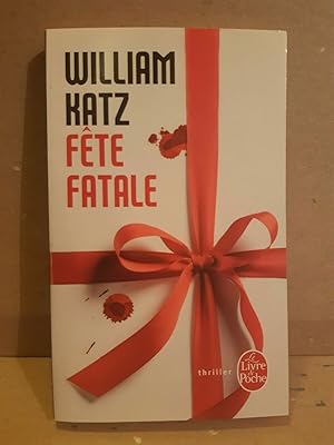 Image du vendeur pour William Katz Fte fatale Le livre de poche mis en vente par Dmons et Merveilles