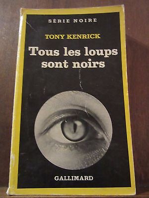 Seller image for Tous les loups sont noirs Gallimard Srie Noire N1789 for sale by Dmons et Merveilles