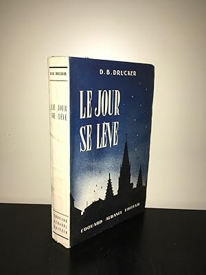 Seller image for d b Drucker LE JOUR SE for sale by Dmons et Merveilles