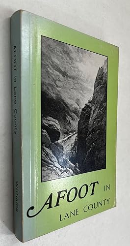 Seller image for Afoot in Lane County for sale by BIBLIOPE by Calvello Books