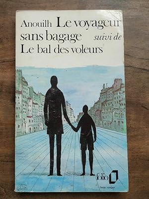 Imagen del vendedor de Anouilh Le Voyageur sans bagage suivi de Le bal des voleurs a la venta por Dmons et Merveilles