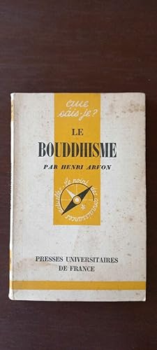 Imagen del vendedor de Le Bouddhisme Presses Universitaires de france a la venta por Démons et Merveilles