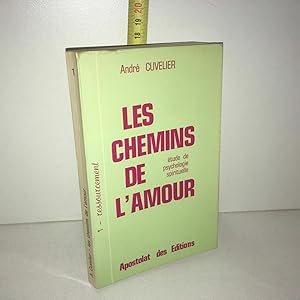 Seller image for LES CHEMINS DE L'AMOUR tude DE psychologie spirituelle for sale by Dmons et Merveilles