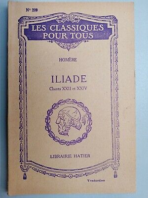 Image du vendeur pour Homre Iliade Chants XXII et XXIV N 209 Les Classiques Pour tous 1950 mis en vente par Dmons et Merveilles